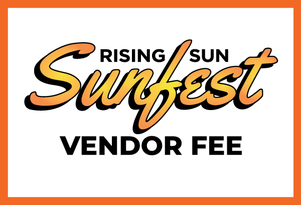 Vendor Fee - Rising Sun SunFest - Rising Sun Chamber of Commerce